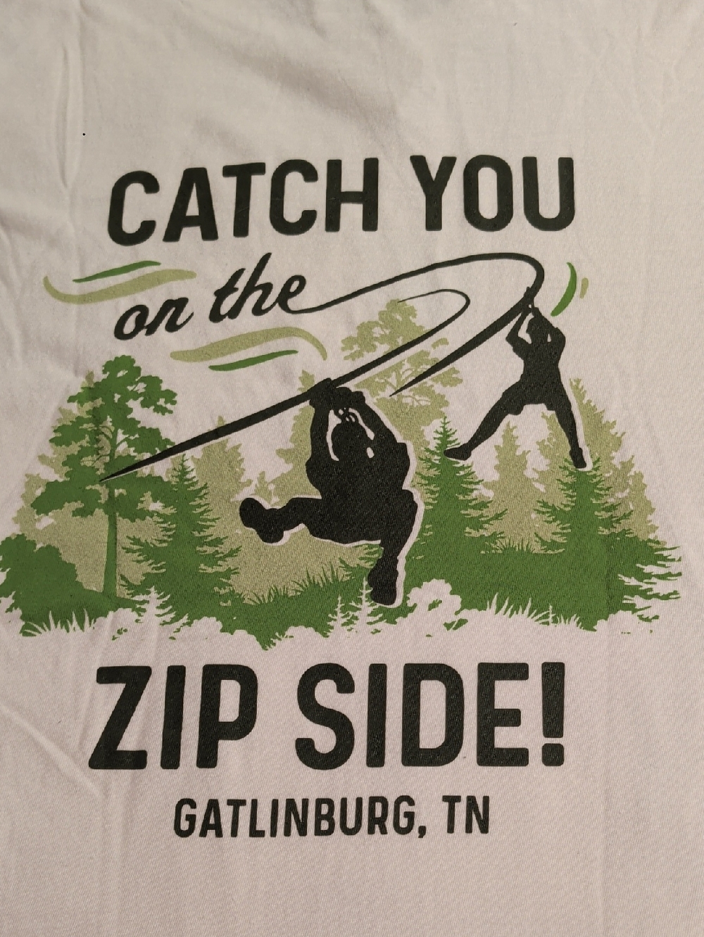 Catch You on the Zip Side! Gatlinburg Zipline Graphic Tee - White/Green/Black